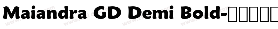 Maiandra GD Demi Bold字体转换